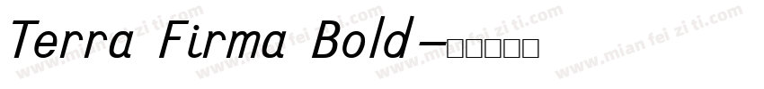 Terra Firma Bold字体转换